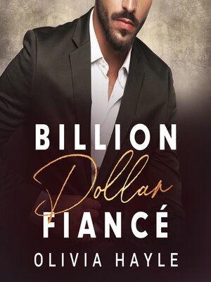 cover image of Billion Dollar Fiancé
